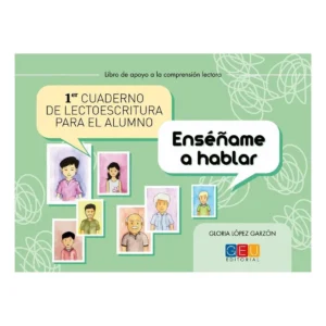 Cuaderno de lectoescritura para el alumno 1 · Enséñame a hablar